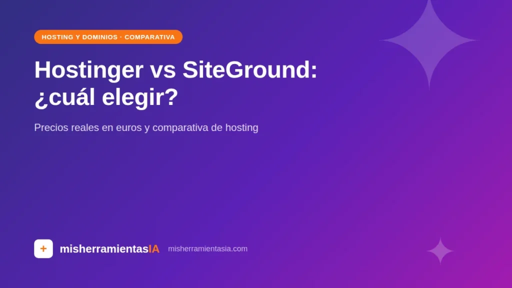 Hostinger vs SiteGround: comparativa de hosting 2026
