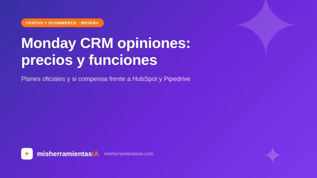 Monday CRM opiniones 2026: precios y funciones